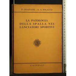 LA PATOLOGIA DELLA SPALLA NEI LANCIATORI SPORTIVI