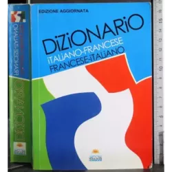 Dizionario italiano-francese francese-italiano
