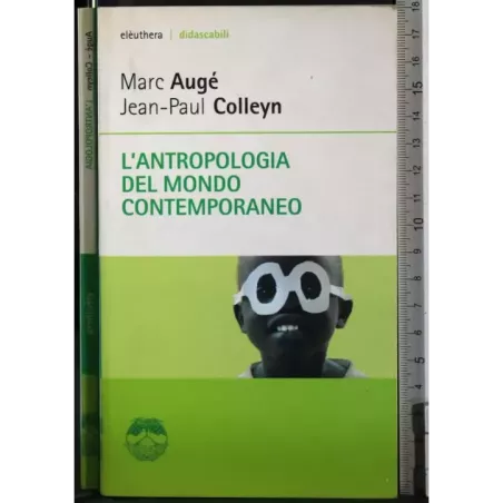 L'antropologia del mondo contemporaneo