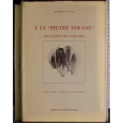 E le "pietre strane" raccontano ancora
