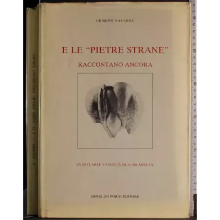 E le "pietre strane" raccontano ancora