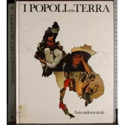 I popoli della Terra 10. Asia sudorientale