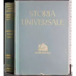 Storia universale Vol 1. Preistoria Oriente Grecia