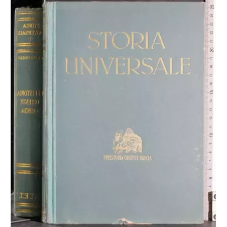 Storia universale Vol 1. Preistoria Oriente Grecia