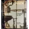 Le civiltà. L'Età barocca e il secolo dei lumi