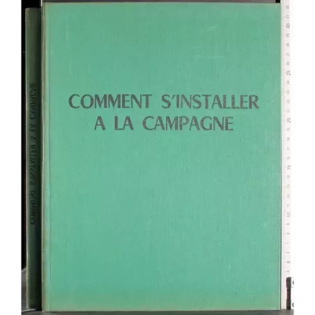 Comment s'installer a la campagne