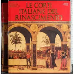 Le corti italiane del Rinascimento