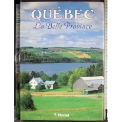 Quebec. La belle Province