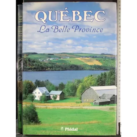 Quebec. La belle Province