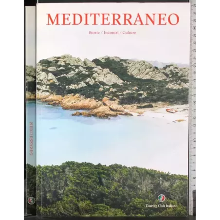 Mediterraneo. Storie/Incontri/Culture