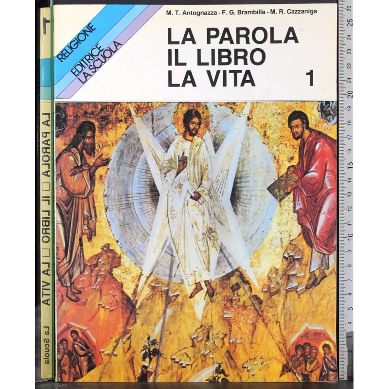 La parola. Il libro. La vita. Vol 1