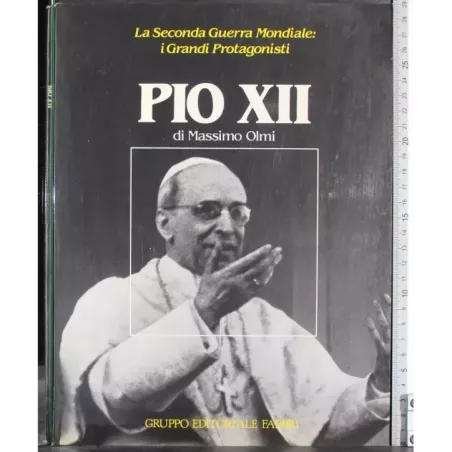 I Grandi Protagonisti. Pio XII