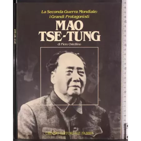 I Grandi Protagonisti. Mao Tse-Tung