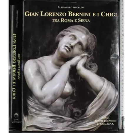 Gian Lorenzo Bernini e i Chigi tra Roma e Siena