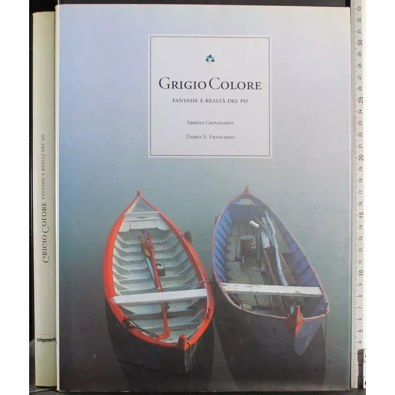 Grigio Colore. Fantasie e realtà del Po