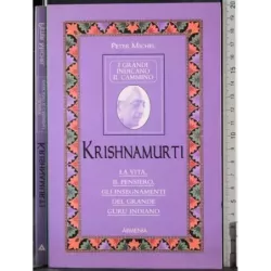 I grandi indicano il cammino. Krishnamurti
