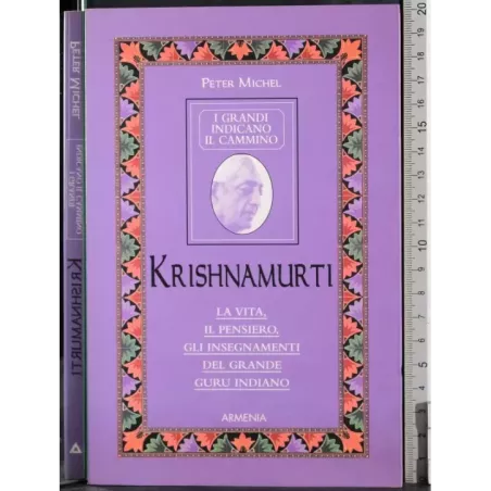 I grandi indicano il cammino. Krishnamurti