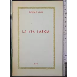 La via larga