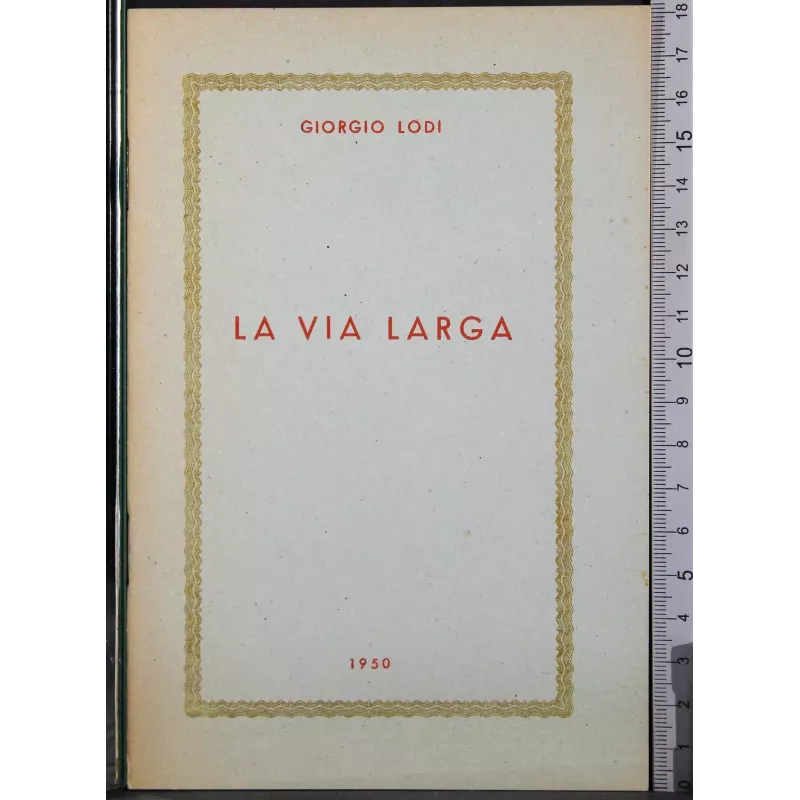 La via larga