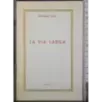 La via larga