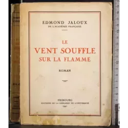 Le vent souffle sur la flamme