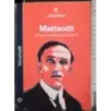 Matteotti. 100 anni fa il delitto fascista a Roma