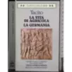 La vita di Agricola. La Germania