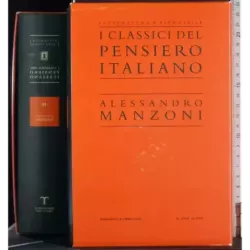 Classici del pensiero italiano. Alessandro Manzoni