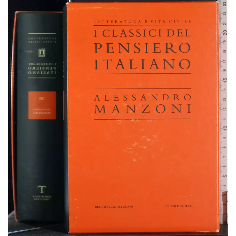 Classici del pensiero italiano. Alessandro Manzoni