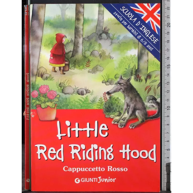 Little red riding hood. Cappuccetto rosso