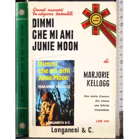 Dimmi che mi ami Junie Moon