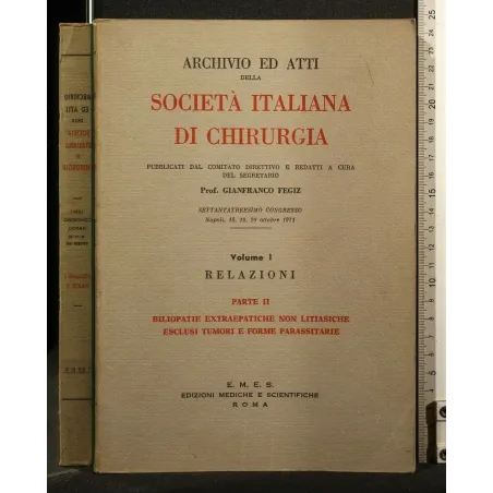 ARCHIVIO ED ATTI DELLA SOCIETA' ITALIANA DI CHIRURGIA 73°