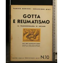 GOTTA E REUMATISMO LA TRAGEDOPODAGRA DI LUCIANO