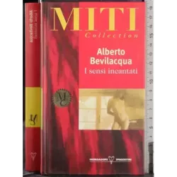 I sensi incantati