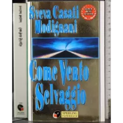 Come vento selvaggio