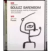 Boulez barenboim. Poesie