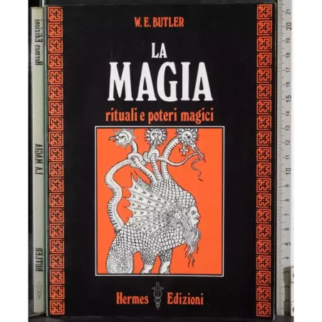 La magia. Rituali e poetri magici
