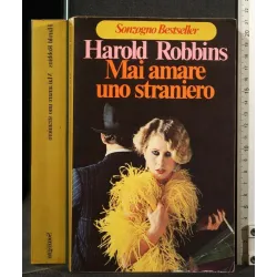 MAI AMARE UNO STRANIERO