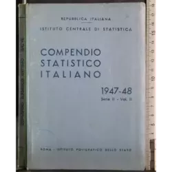 Compendio statistico italiano. 1947-48. Serie II. Vol 2