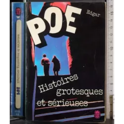 Histoires grotesques et serieuses