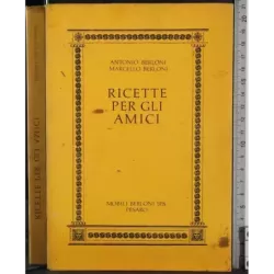 Ricette per gli amici