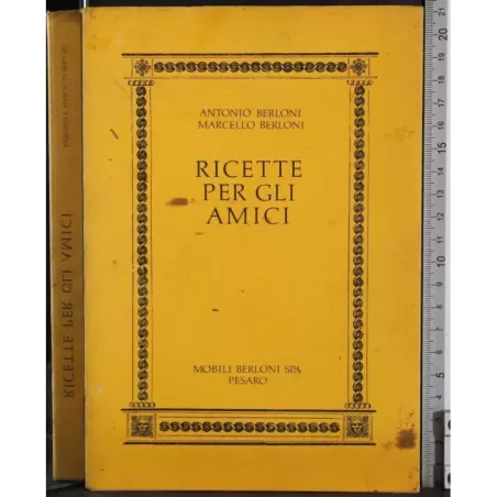 Ricette per gli amici