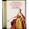 La grande Caterina
