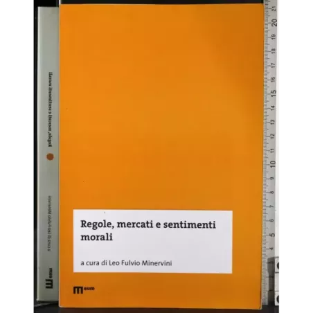 Regole, mercati e sentimenti morali