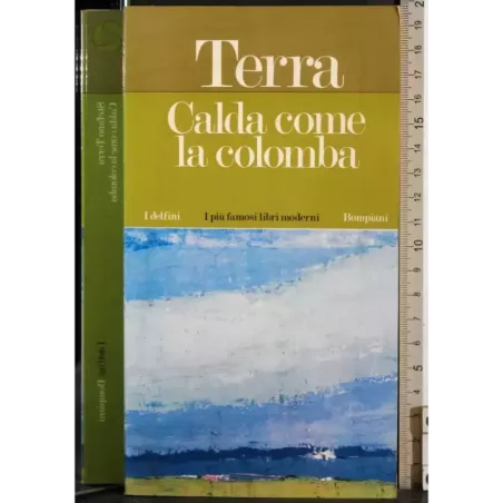 Calda come la colomba