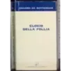 Elogio della follia