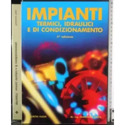 Impianti. Termici, idraulici e di condizionamento