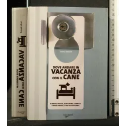 DOVE ANDARE IN VACANZA CON IL CANE
