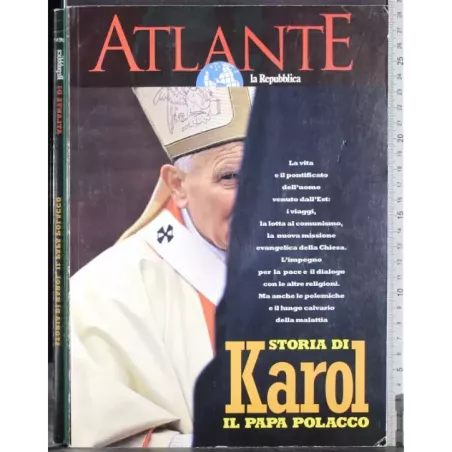 Atlante. Storia di Karol. Il papa polacco