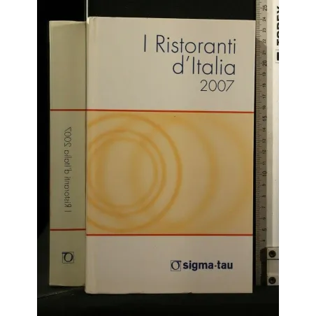 I RISTORANTI D'ITALIA 2007